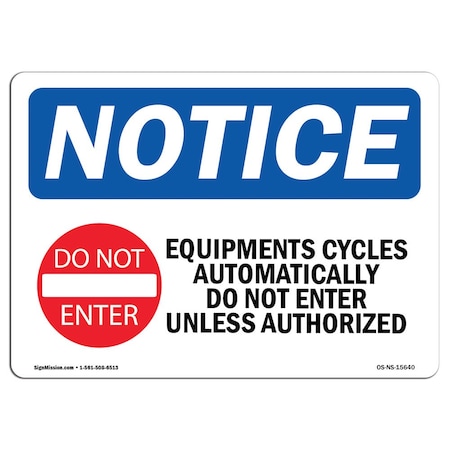 Signmission OSHA Sign, Equipment Cycles Automatically With Symbol, 18in X 12in Decal, 18" W, 12" H, Landscape OS-NS-D-1218-L-15640